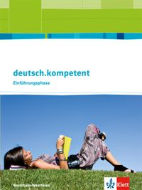 Bild vom Artikel Deutsch.kompetent. Ausgabe für Nordrhein-Westfalen. Schülerbuch Einführungsphase 10. Klasse vom Autor 