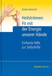Produktbild: Heilstr&ouml;men: Fit mit der Energie unserer H&auml;nde
