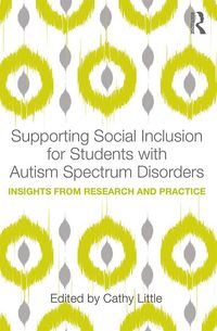 Produktbild: Supporting Social Inclusion for Students with Autism Spectrum Disorders