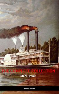 Produktbild: Tom Sawyer: The Complete Collection (The Best Fictional Characters of All Time)