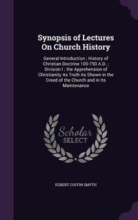 Produktbild: Synopsis of Lectures On Church History