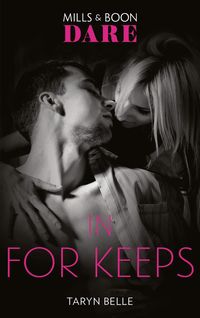 Produktbild: In For Keeps (Mills & Boon Dare) (Tropical Heat, Book 2)