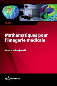 Produktbild: Math&eacute;matiques pour l'imagerie m&eacute;dicale