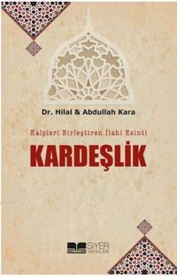 Produktbild: Kalpleri Birlestiren Ilahi Esinti Kardeslik