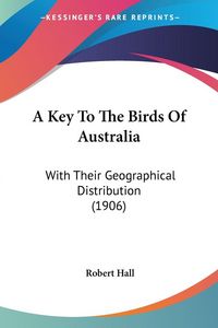 Produktbild: A Key To The Birds Of Australia