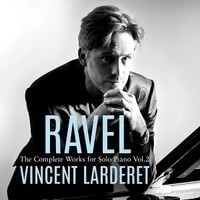 Produktbild: Ravel Complete Works for Solo Piano Vol. 2