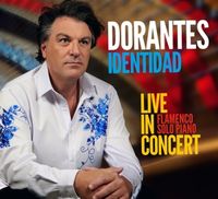 Bild vom Artikel Identidad-Live in Concert (Solo Piano) vom Autor Dorantes