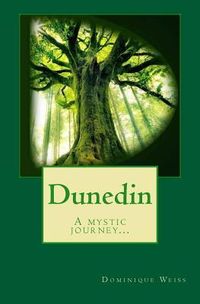 Produktbild: Dunedin: A mystic journey...