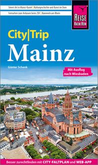 Bild vom Artikel Reise Know-How CityTrip Mainz vom Autor Günter Schenk