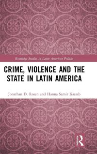Produktbild: Crime, Violence and the State in Latin America