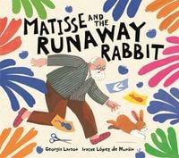 Produktbild: Matisse and the Runaway Rabbit