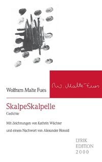 Bild vom Artikel SkalpeSkalpelle vom Autor Wolfram Malte Fues