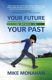 Produktbild: Your Future Is Stuck in Your Past