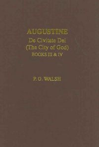 Produktbild: Walsh, P: Augustine: The City of God Books III and IV