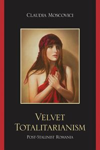Produktbild: Velvet Totalitarianism