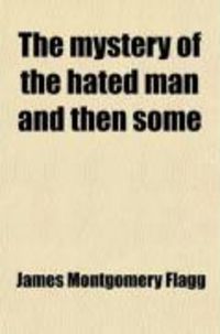 Produktbild: The Mystery of the Hated Man and Then Some