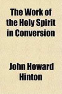 Produktbild: The Work of the Holy Spirit in Conversion