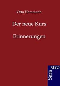 Produktbild: Der neue Kurs - Erinnerungen