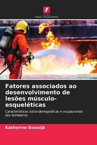 Produktbild: Fatores associados ao desenvolvimento de les&otilde;es m&uacute;sculo-esquel&eacute;ticas