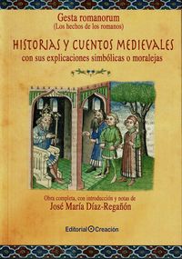 Produktbild: Gesta Romanorum = Los hechos de los romanos : historias y cuentos medievales, con sus explicaciones simb&oacute;licas o moralejas