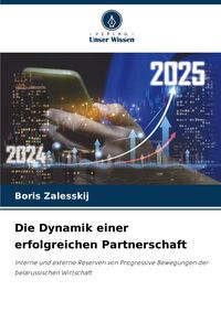 Produktbild: Die Dynamik einer erfolgreichen Partnerschaft