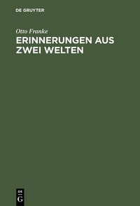 Produktbild: Erinnerungen aus zwei Welten