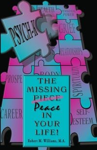 Produktbild: PSYCH-K... The Missing Piece/Peace In Your Life