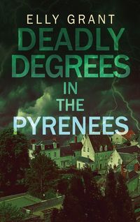 Produktbild: Deadly Degrees in the Pyrenees