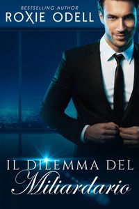 Produktbild: Il Dilemma del Miliardario - Parte 1