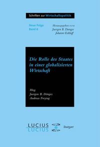 Produktbild: Die Rolle des Staates in der globalisierten Wirtschaft