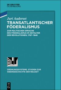 Produktbild: Transatlantischer F&ouml;deralismus