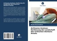Produktbild: Achtsame Analyse: Kartierung der Landschaft des kritischen Denkens Ansatz