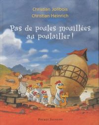 Produktbild: Pas de poules mouill&eacute;es au poulailler !