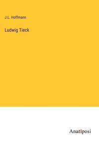 Produktbild: Ludwig Tieck