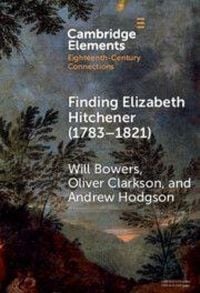 Produktbild: Finding Elizabeth Hitchener (1783-1821)