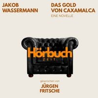Produktbild: Das Gold von Caxamalca. Eine Novelle.