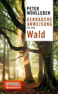 Bild vom Artikel Gebrauchsanweisung für den Wald vom Autor Peter Wohlleben