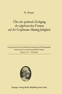 Produktbild: &Uuml;ber die spektrale Zerlegung der algebraischen Formen auf der Gra&szlig;mann-Mannigfaltigkeit