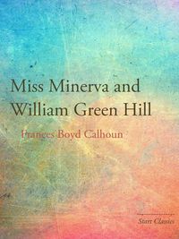 Produktbild: Miss Minerva and William Green Hill