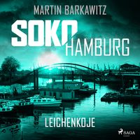 Produktbild: SoKo Hamburg: Leichenkoje (Ein Fall f&uuml;r Heike Stein, Band 16)