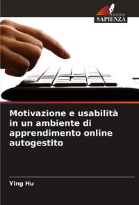 Produktbild: Motivazione e usabilit&agrave; in un ambiente di apprendimento online autogestito