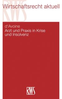 Produktbild: Arzt und Praxis in Krise und Insolvenz