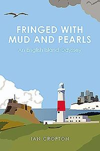 Produktbild: Crofton, I: Fringed With Mud & Pearls