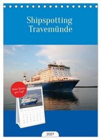 Produktbild: Tischplaner 2027 - Shipspotting Travem&uuml;nde (A5 Tischkalender zum Aufstellen) CALVENDO