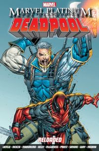 Produktbild: Nicieza, F: Marvel Platinum: The Definitive Deadpool Reloade