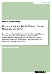 Produktbild: Unterrichtsstunde: Die Erz&auml;hlung "Der alte Mann und das Meer"