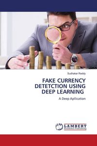 Produktbild: Fake Currency Detetction Using Deep Learning