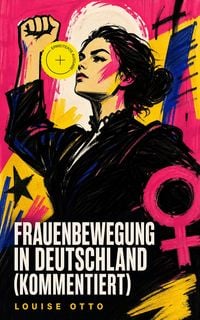 Produktbild: Frauenbewegung in Deutschland (Kommentiert)