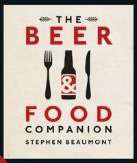 Produktbild: Beaumont, S: The Beer and Food Companion