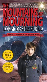 Produktbild: Mountains of Mourning-A Miles Vorkosigan Hugo and Nebula Winning Novella